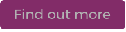 Find out more